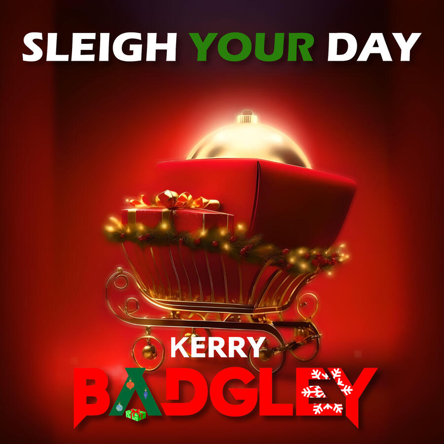 Sleigh Your Day - Single Artwork Sleigh Your Day - Single Artwork